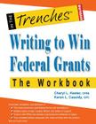 Writing to Win Federal Grants -The Workbook By Cheryl L. Kester, Karen L. Cassidy Cover Image
