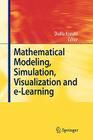 Mathematical Modeling, Simulation, Visualization and E-Learning: Proceedings of an International Workshop Held at Rockefeller Foundation' S Bellagio C Cover Image