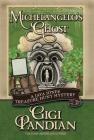 Michelangelo's Ghost (Jaya Jones Treasure Hunt Mystery #4) By Gigi Pandian Cover Image