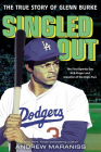 Singled Out: The True Story of Glenn Burke By Andrew Maraniss Cover Image