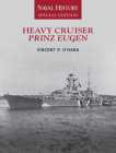 Heavy Cruiser Prinz Eugen: Naval History Special Edition Cover Image