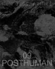 New Geographies 09: Posthuman By Mariano Gomez-Luque (Editor), Ghazal Jafari (Editor) Cover Image