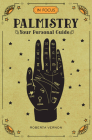 In Focus Palmistry: Your Personal Guide Cover Image