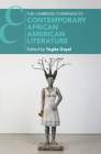 The Cambridge Companion to Contemporary African American Literature (Cambridge Companions to Literature) Cover Image