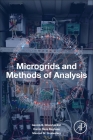 Microgrids and Methods of Analysis By Gevork B. Gharehpetian, Hamid Reza Baghaee, Masoud M. Shabestary Cover Image