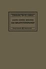 Das Relativitätsprinzip: Eine Sammlung Von Abhandlungen (Fortschritte Der Mathematischen Wissenschaften in Monographi) By Hendrik Antoon Lorentz, Albert Einstein, Hermann Minkowski Cover Image