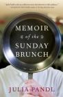 Memoir of the Sunday Brunch By Julia Pandl Cover Image