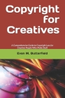 Copyright for Creatives: A Comprehensive Guide to Copyright Law for People Who Make Stuff Cover Image