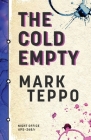 The Cold Empty By Mark Teppo Cover Image