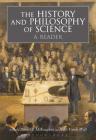 The History and Philosophy of Science: A Reader By Daniel J. McKaughan (Editor), Holly Vandewall (Editor) Cover Image