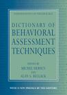 Dictionary of Behavioral Assessment Techniques (Foundations of Psychology) Cover Image