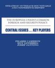 The European Union's Common Foreign and Security Policy: Central Issues ... Key Players Cover Image