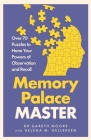 Memory Palace Master: Over 70 Puzzles to Hone Your Powers of Observation and Recall Cover Image