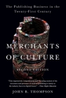 Merchants of Culture: The Publishing Business in the Twenty-First Century Cover Image