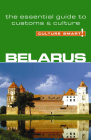 Belarus - Culture Smart!: The Essential Guide to Customs & Culture By Anne Coombes, Culture Smart! Cover Image