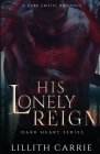 His Lonely Reign Cover Image
