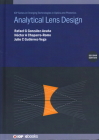 Analytical Lens Design (Second Edition) By Rafael G. González-Acuña, Héctor A. Chaparro-Romo, Julio C. Gutiérrez-Vega Cover Image