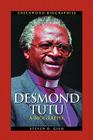Desmond Tutu: A Biography (Greenwood Biographies) By Steven D. Gish Cover Image