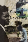 Mercy Crossing By Linda H. Helms, Alana Smith (Editor) Cover Image