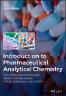 Introduction to Pharmaceutical Analytical Chemistry By Stig Pedersen-Bjergaard, Bente Gammelgaard, Trine G. Halvorsen Cover Image