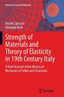 Strength of Materials and Theory of Elasticity in 19th Century Italy: A Brief Account of the History of Mechanics of Solids and Structures (Advanced Structured Materials #52) By Danilo Capecchi, Giuseppe Ruta Cover Image