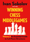 Winning Chess Middlegames: An Essential Guide to 1.E4 Pawn Structures Cover Image