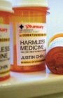 Harmless Medicine By Justin Chin Cover Image