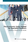 The Economic Value Added by Specialist Auditors By Ali R. Almutairi Cover Image
