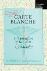 Carte Blanche: The Erosion of Medical Consent Cover Image