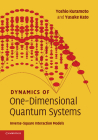 Dynamics of One-Dimensional Quantum Systems: Inverse-Square Interaction Models By Yoshio Kuramoto, Yusuke Kato Cover Image