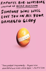 Someone Who Will Love You in All Your Damaged Glory: Stories Cover Image