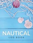 Nautical Log Book By Speedy Publishing LLC Cover Image