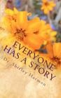 Everyone Has A Story: (What's Yours?) Cover Image