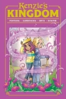 Kenzie's Kingdom By Shea Fontana, Agnes Garbowska (Illustrator), Sil Brys (Colorist), Rebecca Taylor (Editor) Cover Image