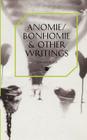 Anomie/Bonhomie & Other Writings By Howard Slater Cover Image