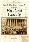 South Carolina Postcards Vol 5:: Richland County (Postcard History) By Howard Woody Cover Image