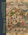 Encounters of Beauty: Hebrew Manuscripts from the Braginsky Collection and the National Library of Israel Cover Image