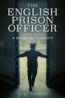 The English Prison Officer 1850-1970: A Study in Conflict Cover Image