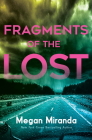 Fragments of the Lost By Megan Miranda Cover Image