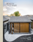 Beauty and the East: New Chinese Architecture By Gestalten (Editor) Cover Image