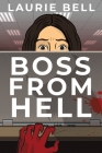 Boss from Hell By Laurie Bell Cover Image