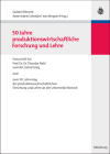 50 Jahre Produktionswirtschaftliche Forschung Und Lehre By Gunter Albrecht (Editor), Anne-Katrin Schroder (Editor), Ines Wegner (Editor) Cover Image