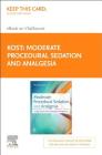 Moderate Procedural Sedation and Analgesia - Elsevier eBook on Vitalsource (Retail Access Card): A Question and Answer Approach Cover Image