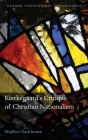 Kierkegaard's Critique of Christian Nationalism (Oxford Theology and Religion Monographs) Cover Image