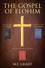 The Gospel of Elohim By M. E. Grant Cover Image