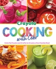 Crayola: Cooking with Color By Insight Editions Cover Image