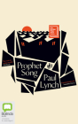 Prophet Song By Paul Lynch, Gerry O'Brien (Read by) Cover Image