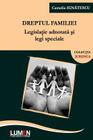Dreptul Familiei: Legislatie Adnotata Si Legi Speciale Cover Image