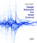 Design Solutions for Noise Control By Marie Aigner Cover Image