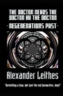 The Doctor Reads The Doctor By The Doctor - Regenerations Past: 